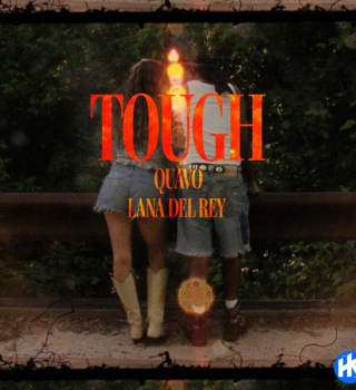 Quavo – Tough Ft. Lana Del Rey